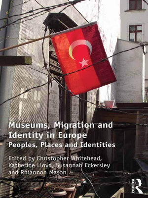 cover image of Museums, Migration and Identity in Europe